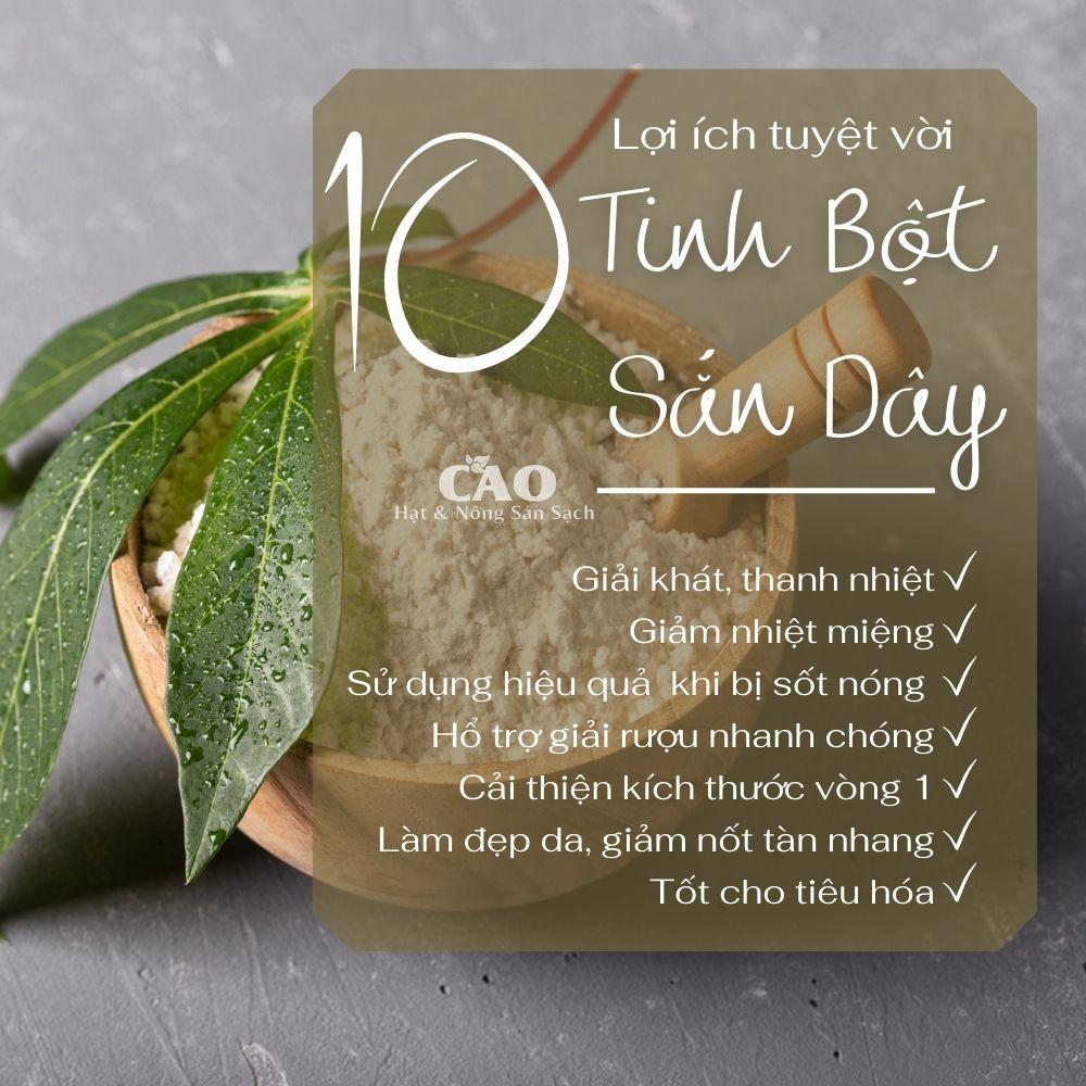 Tinh Bột Sắn Dây CAO FOOD từ sắn dây Đaklak nhà làm nguyên chất 100% - giúp thanh nhiệt, rất tốt cho sức khỏe
