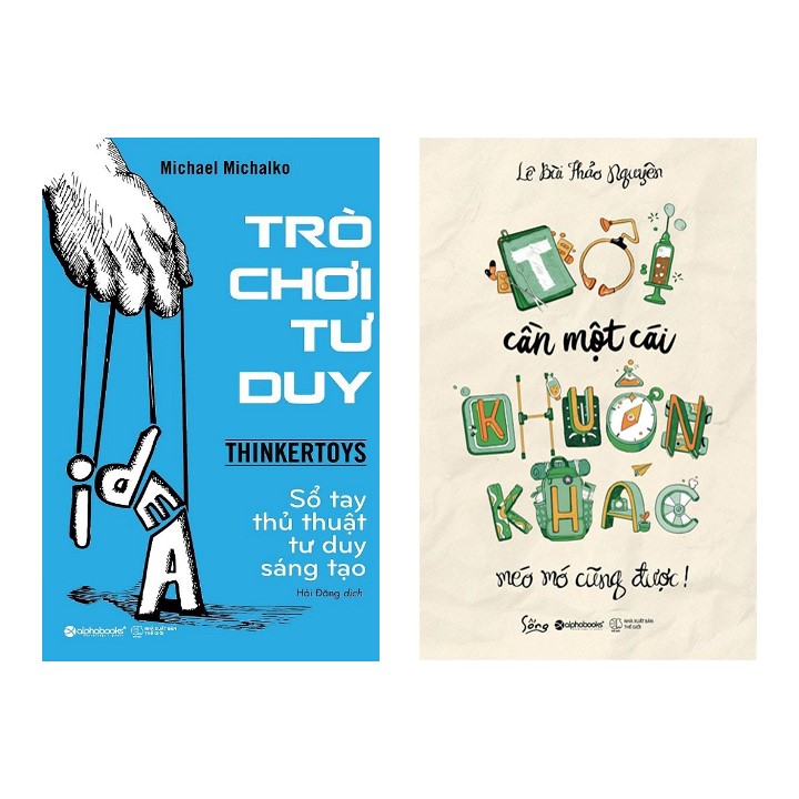 Combo Sách: Trò Chơi Tư Duy + Tôi Cần Một Cái Khuôn Khác Méo Mó Cũng Được