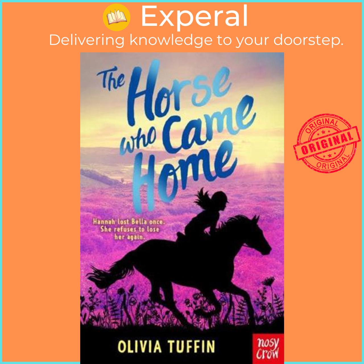 Sách - The Horse Who Came Home - The Horse Who Came Home by Olivia Tuffin (UK edition, Paperback)