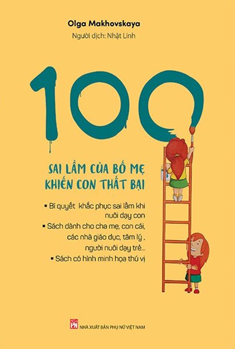 100 Sai Lầm Của Bố Mẹ Khiến Con Thất Bại (PNU)