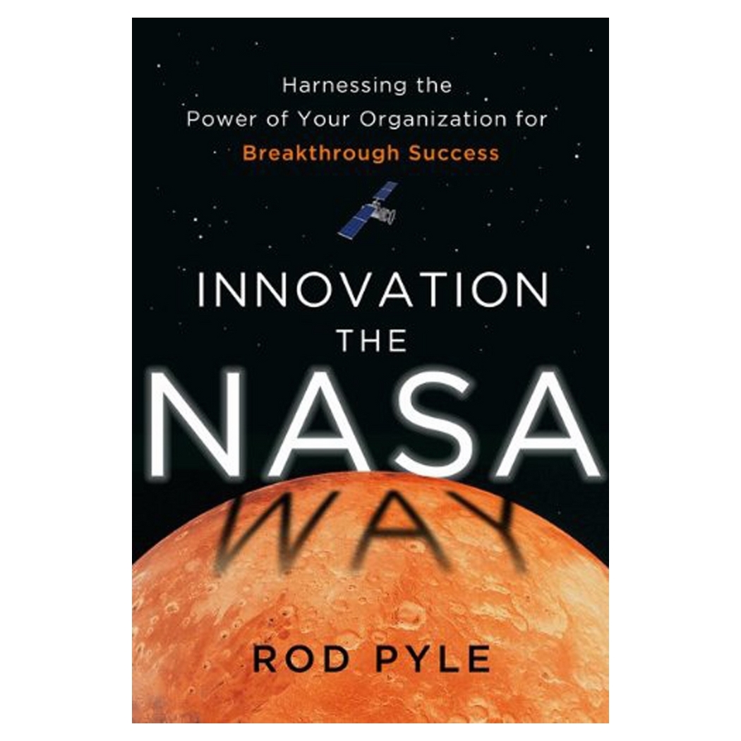 Innovation The Nasa Way