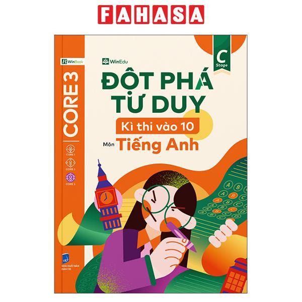 Sách - Sách Đột Phá Tư Duy Kì Thi Vào 10- Môn Tiếng Anh/ Ngữ Văn/Toán