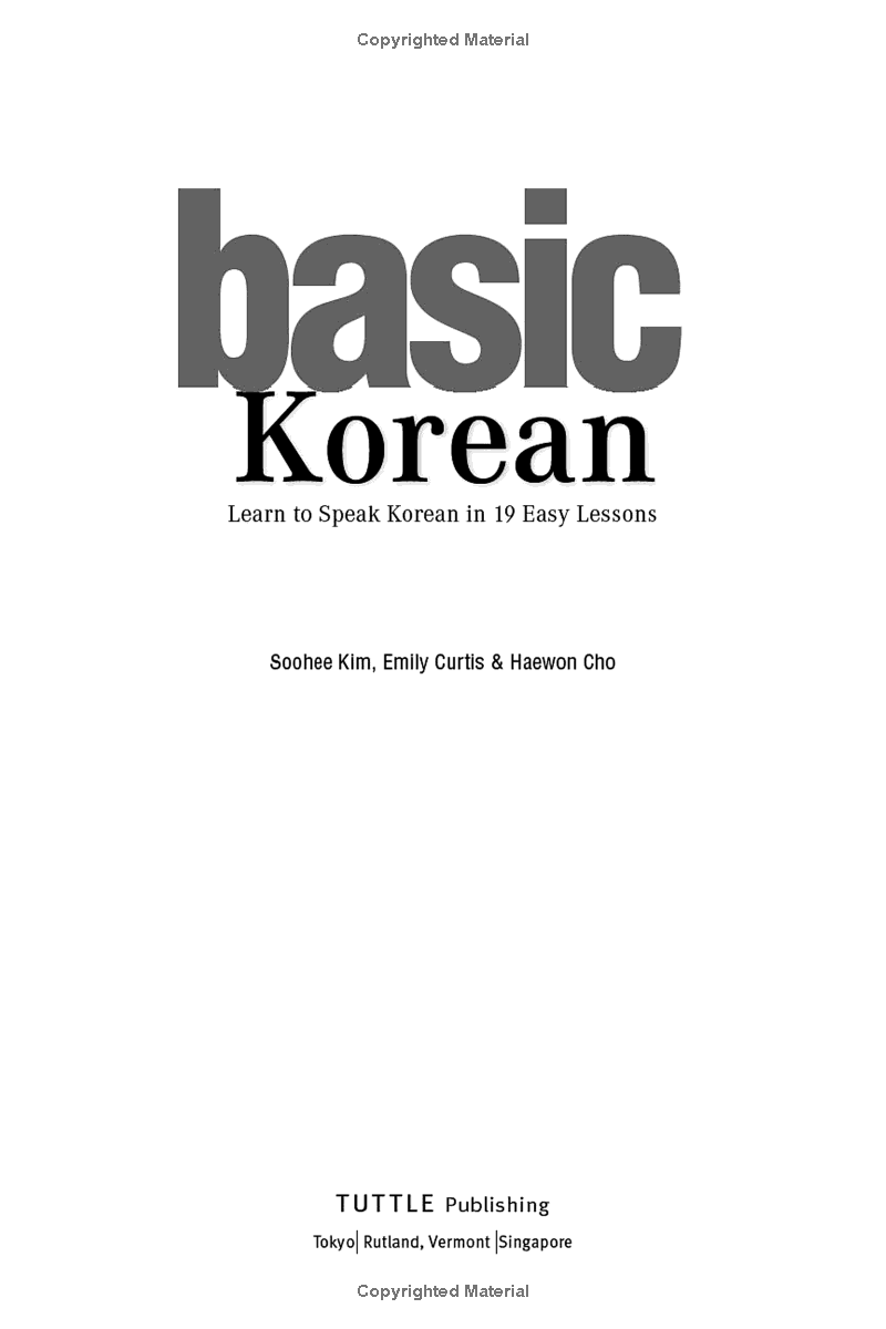 Sách ngoại văn: Basic Korean - Learn To Speak Korean In 19 Easy Lessons