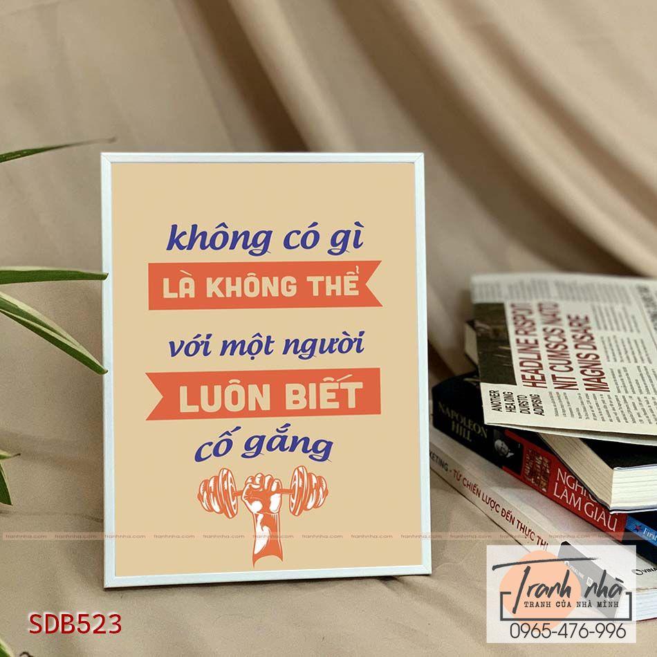 Tranh để bàn tạo động lực: Không có gì là không thể với một người luôn biết cố gắng - SDB523