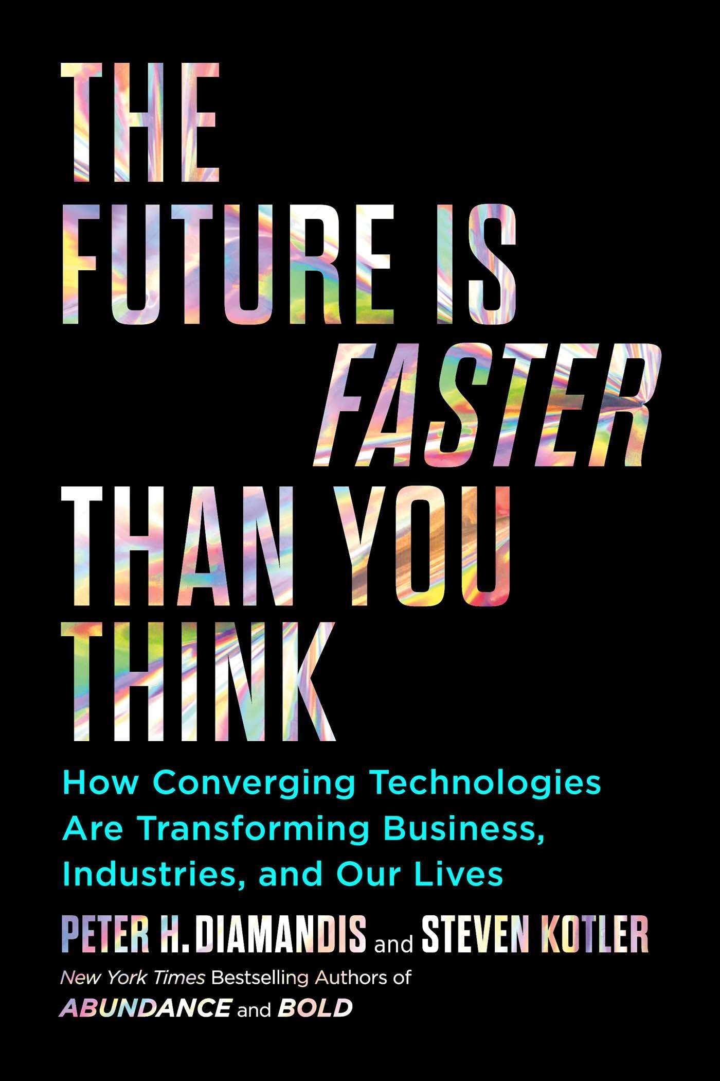 Future Is Faster Than You Think