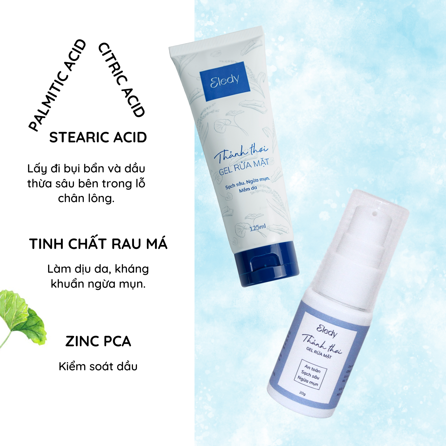 Gel rửa mặt Thảnh Thơi ELEDY - gel rửa mặt sạch sâu cho da dầu và da hỗn hợp 20g