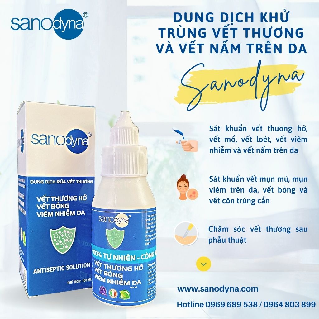 DUNG DỊCH KHỬ TRÙNG VẾT THƯƠNG VÀ VẾT NẤM TRÊN DA SANODYNA