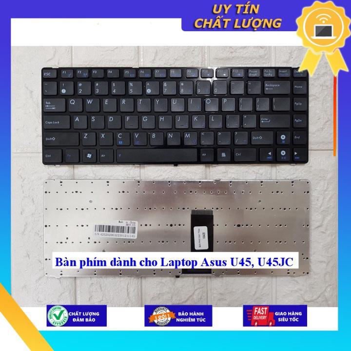 Bàn phím dùng cho Laptop Asus U45 U45JC - Hàng Nhập Khẩu New Seal