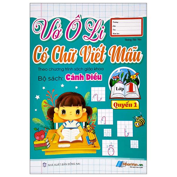 Vở Ô Li Có Chữ Viết Mẫu 1 - Quyển 1 - Cánh Diều