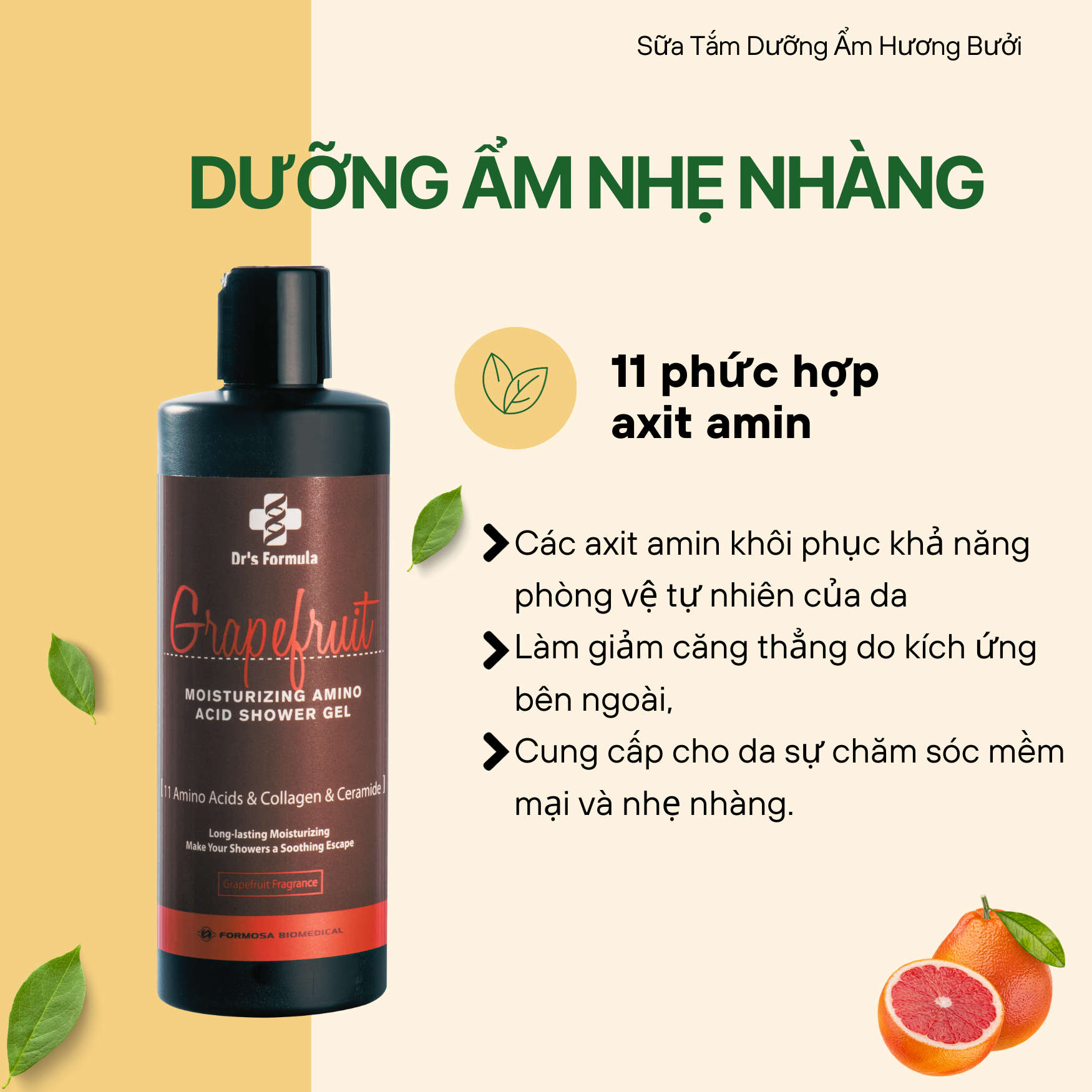 Sữa Tắm Axit Amin Hương Bưởi Dưỡng Ẩm Dr's Formula Grapefruit Moisturizing Amino Acid Shower Gel