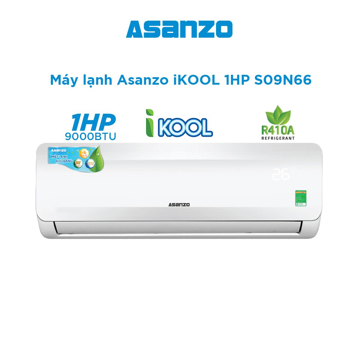 Máy Lạnh Asanzo iKOOL 1HP S09N66 - Hàng Chính Hãng - Chỉ giao HCM