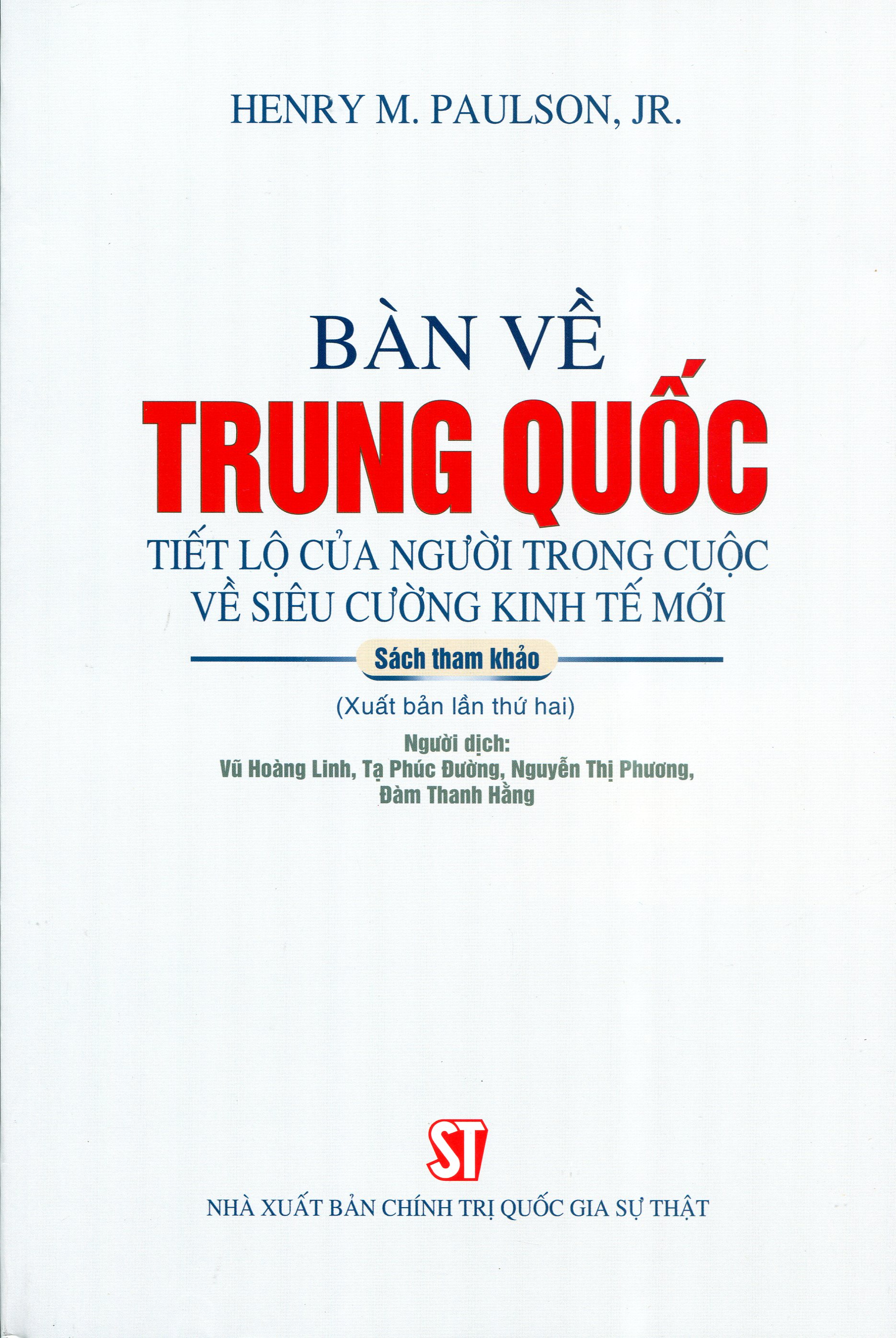 Bàn Về Trung Quốc: Tiết Lộ Của Người Trong Cuộc Về Siêu Cường Kinh Tế Mới