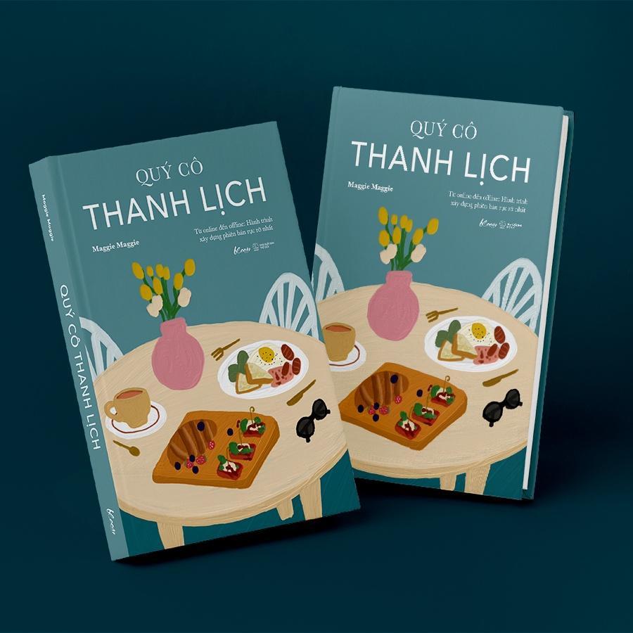 Sách Quý Cô Thanh Lịch Từ Online Đến Offline: Hành Trình Xây Dựng Phiên Bản Rực Rỡ Nhất - Bản Quyền