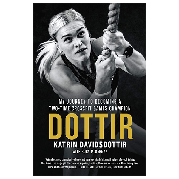 Dottir: My Journey To Becoming A Two-Time Crossfit Games Champion