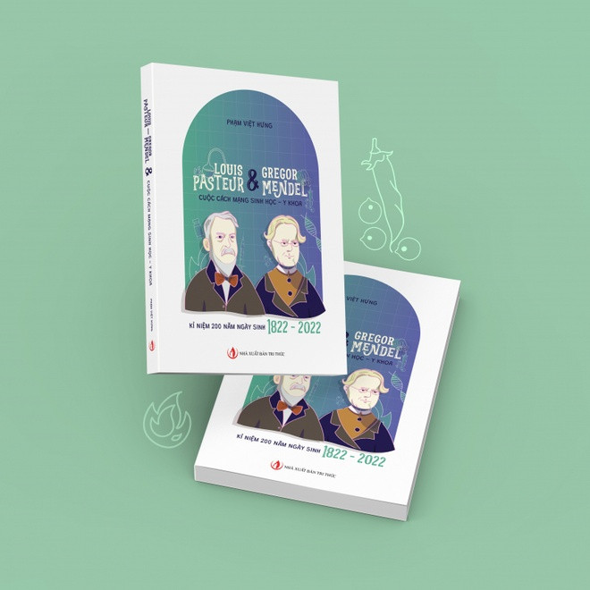 Louis Pasteur - Gregor Mendel & Cuộc cách mạng Sinh học, Y khoa - Phạm Việt Hưng -