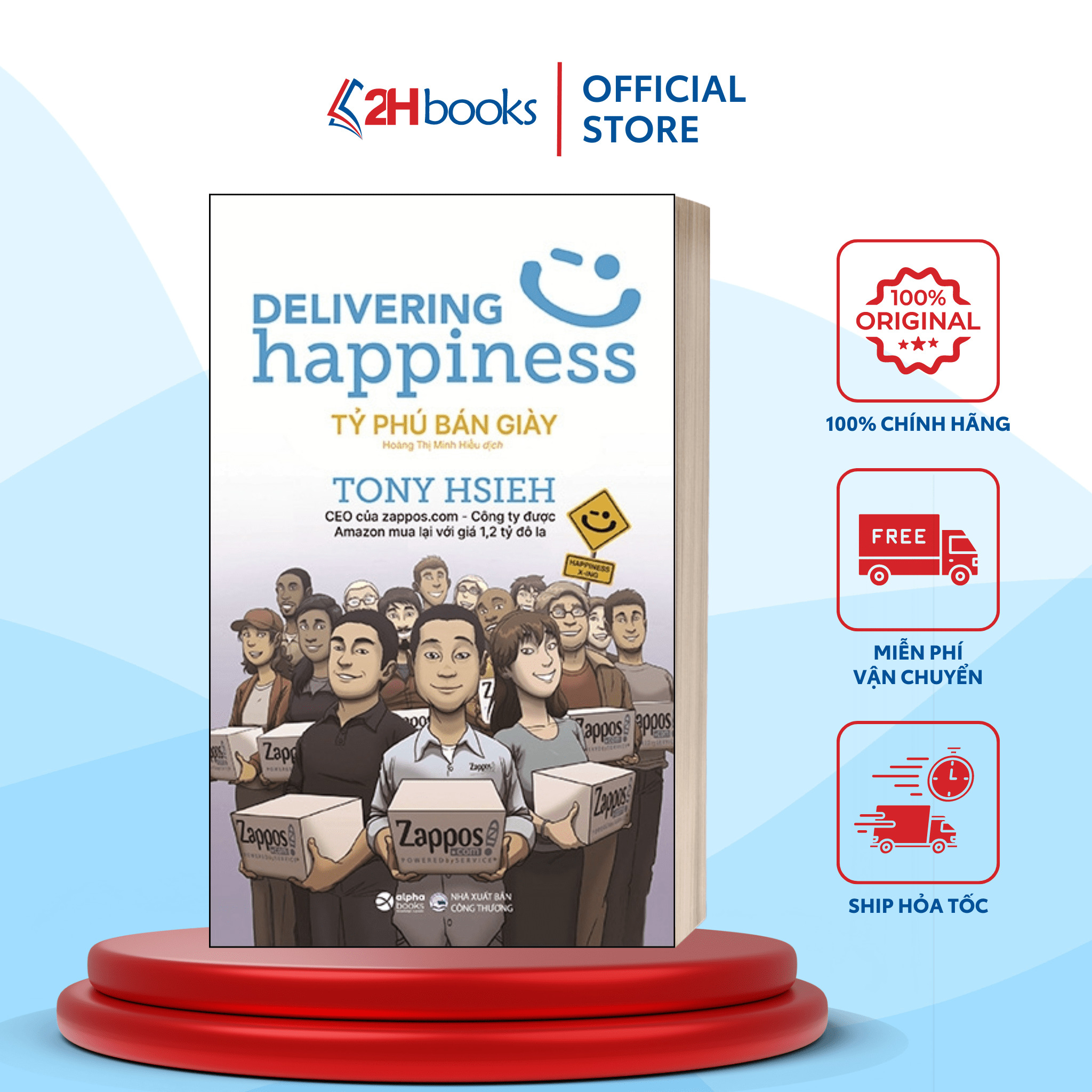 Sách- Tỷ Phú Bán Giày- Tony Hsieh- Sách Doanh Nhân (Tái Bản 2024)(159)- 2HBooks