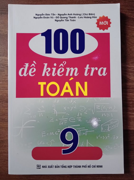 Sách - 100 Đề Kiểm Tra Toán 9