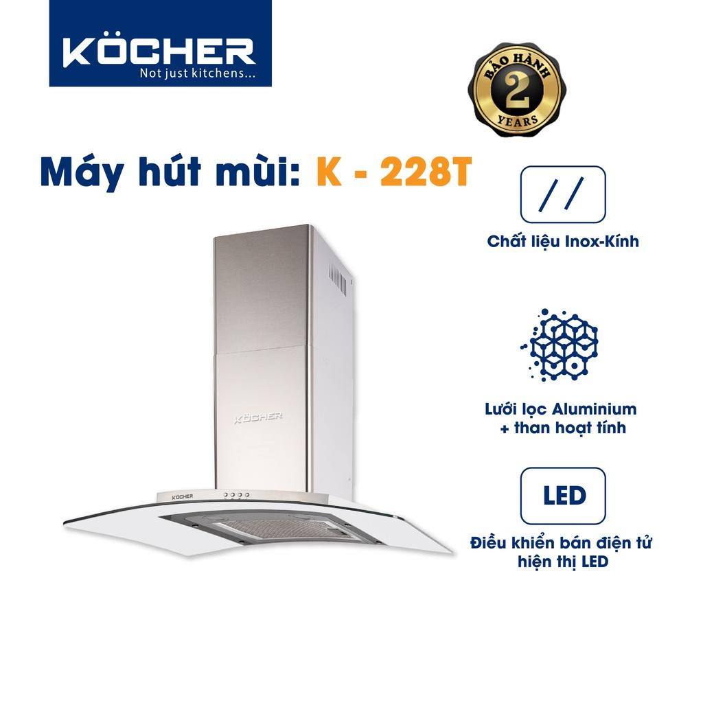 Máy Hút Mùi Kocher K-228T(70cm/90cm) - Hàng chính hãng