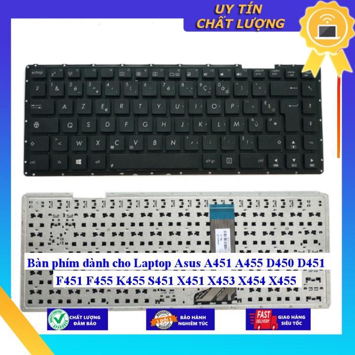 Bàn phím dùng cho Laptop Asus A451 A455 D450 D451 F451 F455 K455 S451 X451 X453 X454 X455 - Hàng chính hãng  MIKEY86