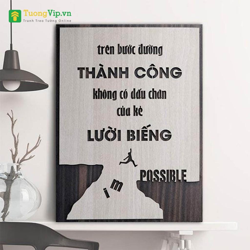 Tranh Động Lực Khắc Laser Trên Bước Đường Thành Công Không Có Dấu Chân Của Kẻ Lười Biếng