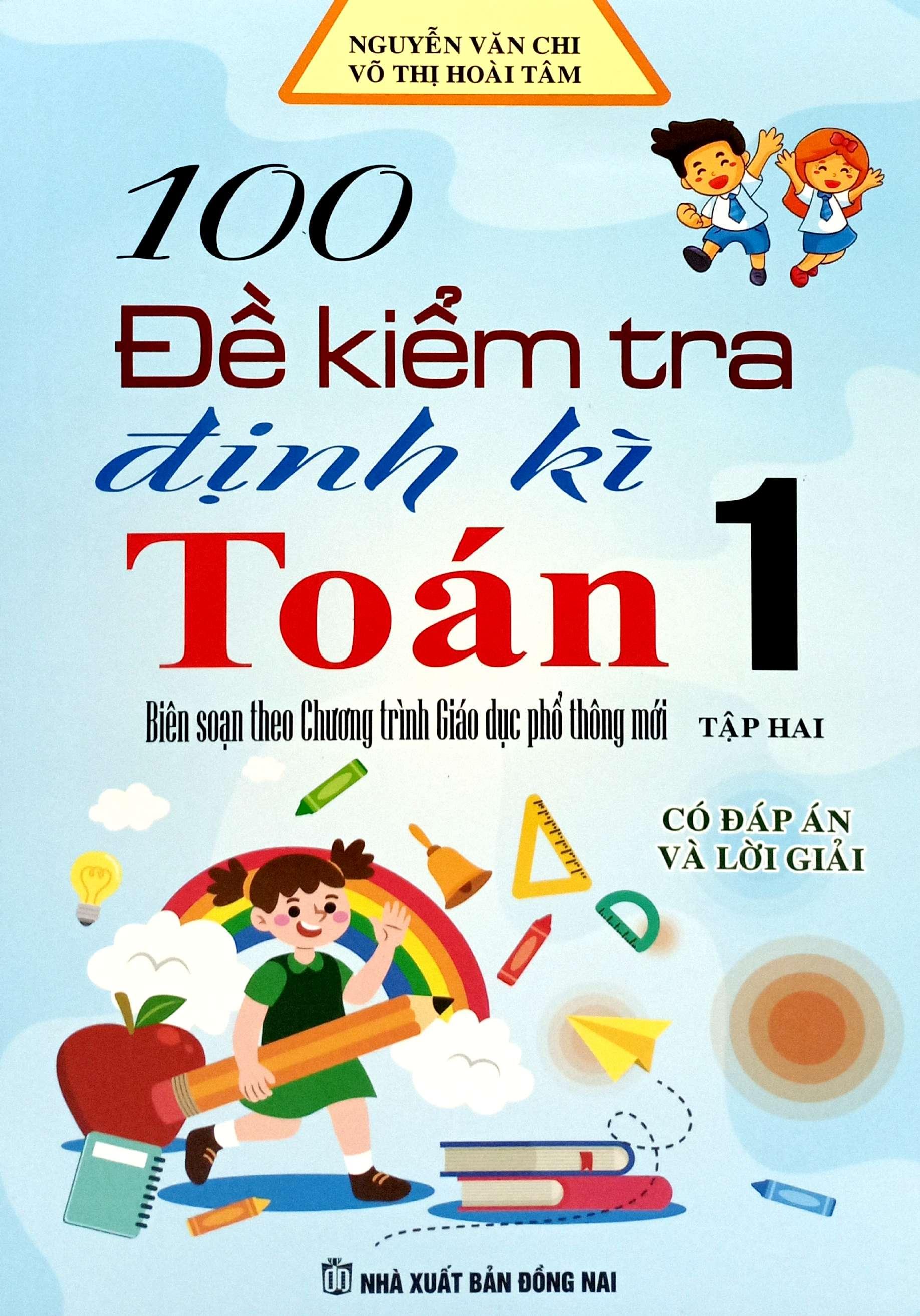 Sách - 100 Đề Kiểm Tra Định Kì Toán 1 - Tập 2
