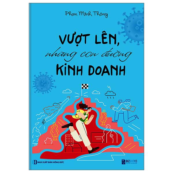 Vượt Lên, Những Con Đường Kinh Doanh