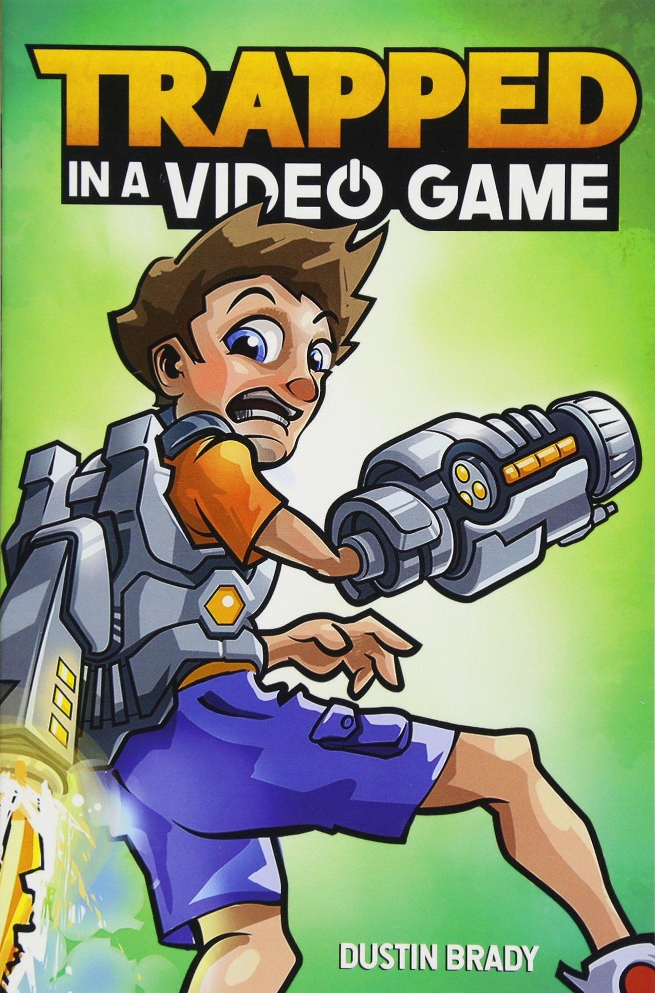 Trapped in a Video Game (Book 1)