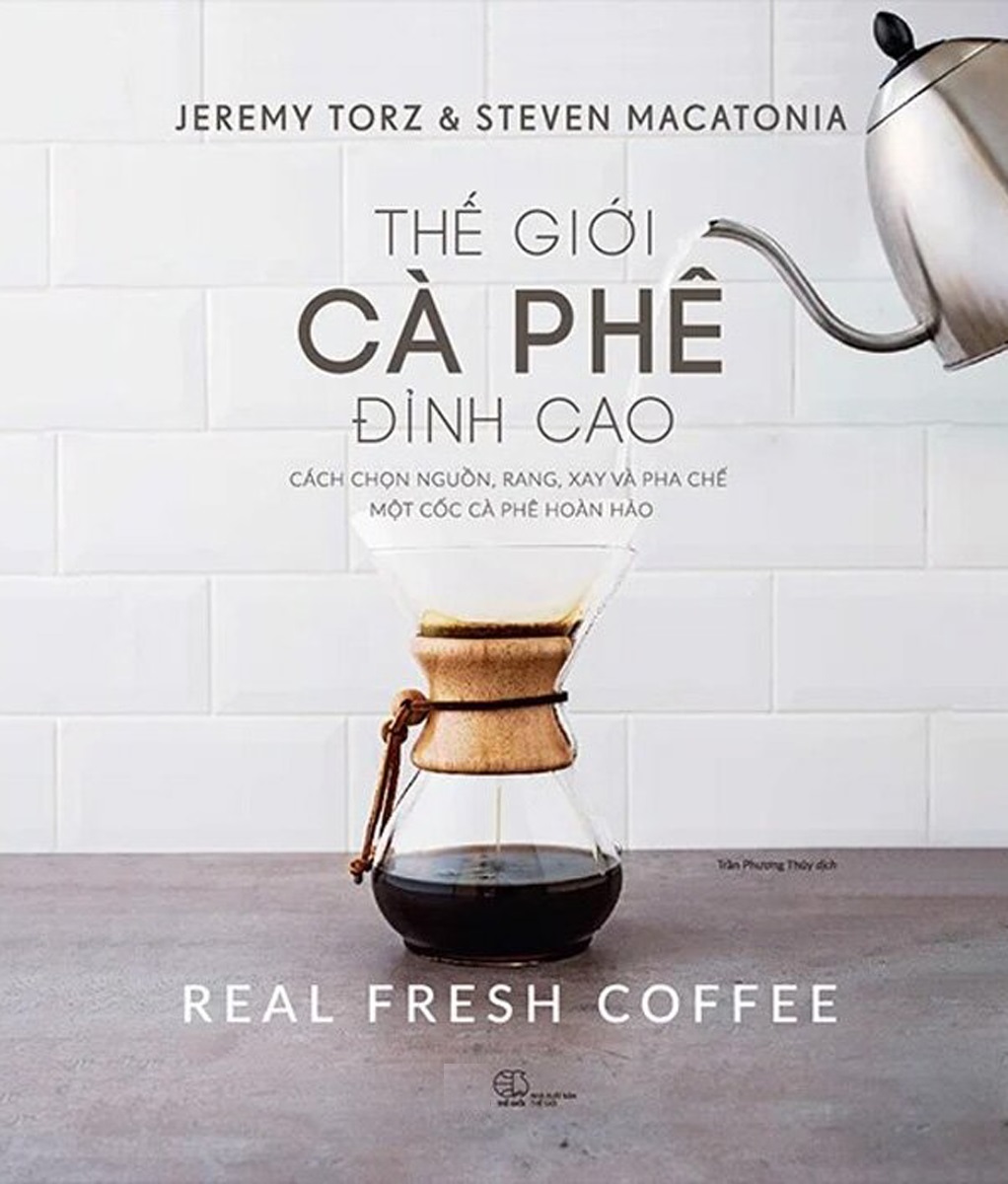 THẾ GIỚI CÀ PHÊ ĐỈNH CAO