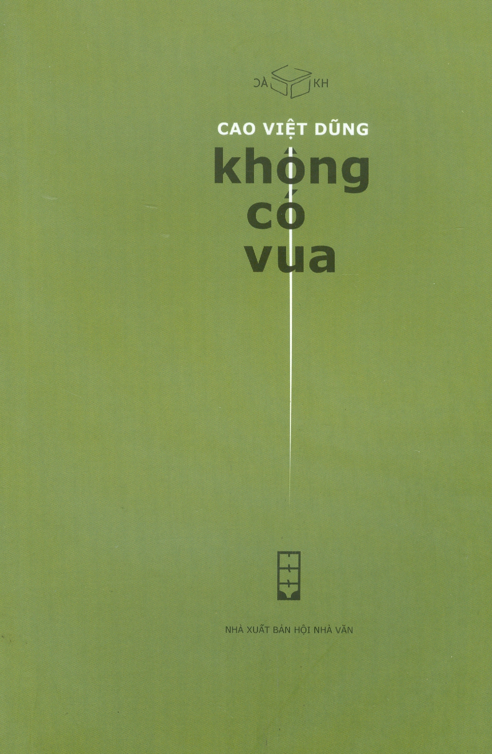 Không có vua - Cao Việt Dũng