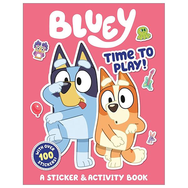 Sách ngoại văn: Bluey: Time to Play Sticker Activity