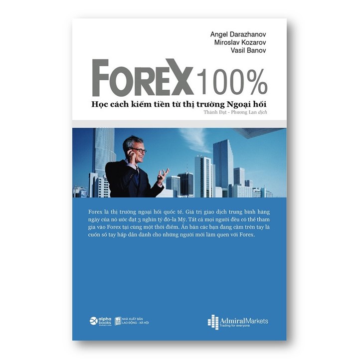 Combo Sách: Forex 100% - Học Cách Kiếm Tiền Trên Thị Trường + Quảng Cáo Theo Phong Cách Ogilvy