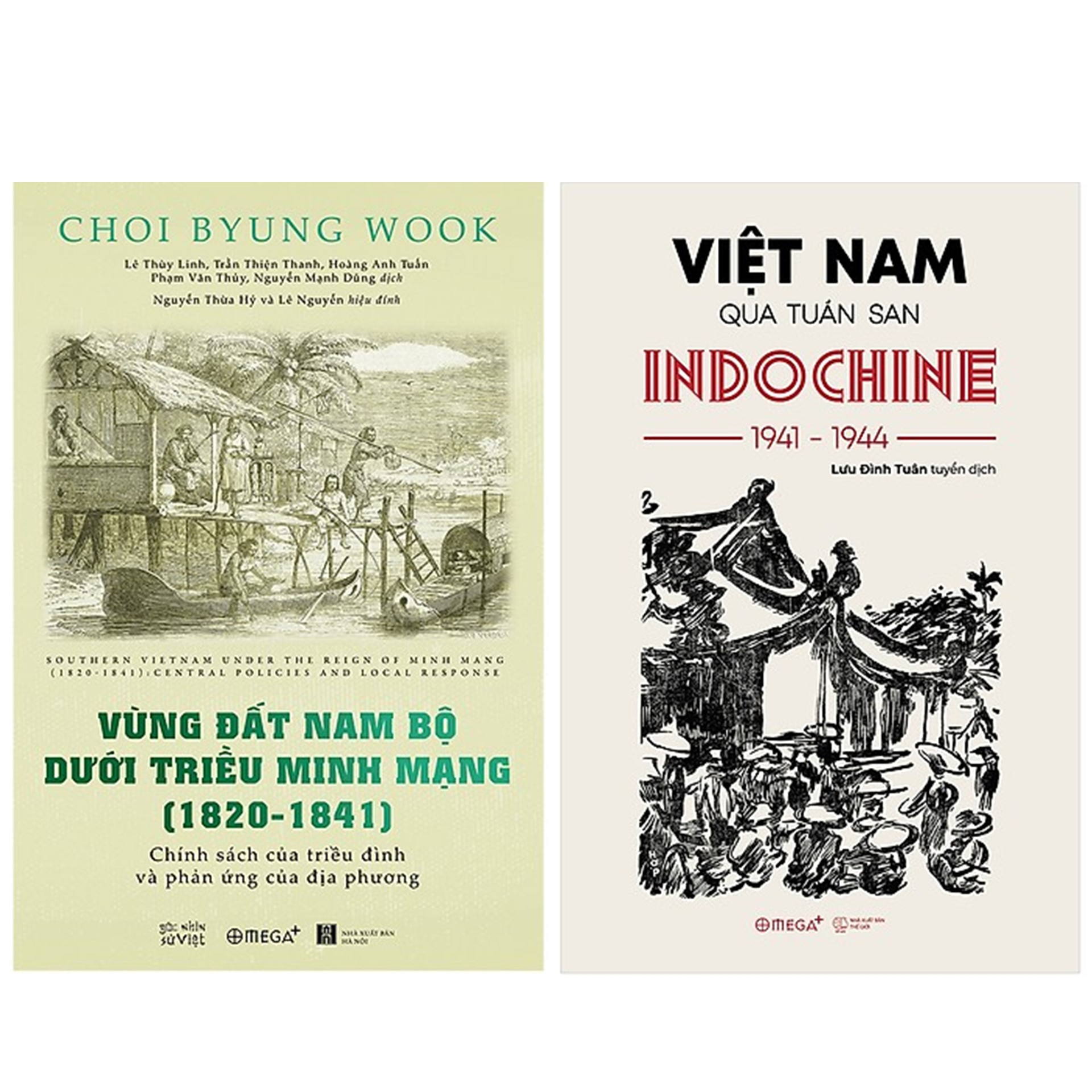 Combo Sách : Vùng Đất Nam Bộ Dưới Triều Minh Mạng ( 1820 - 1841) + Việt Nam Qua Tuần San INDOCHINE 1941-1944