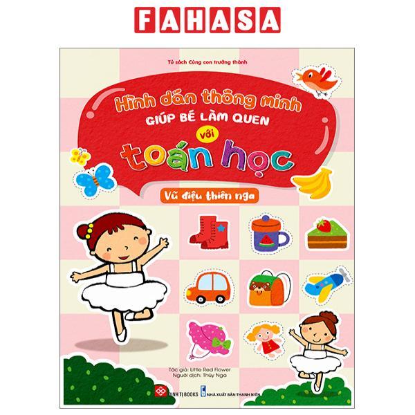 Hình Dán Thông Minh Giúp Bé Làm Quen Với Toán Học - Vũ Điệu Thiên Nga