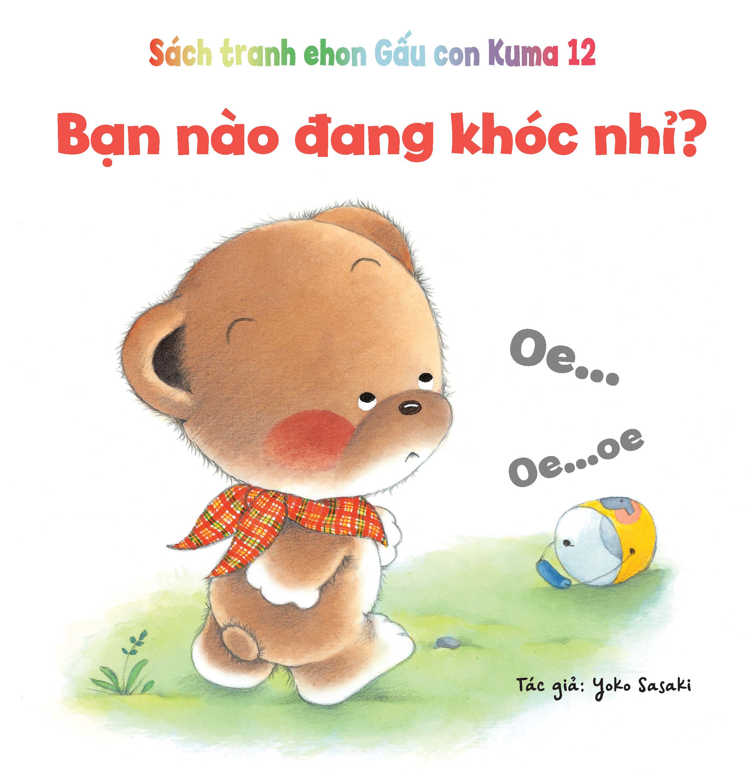Bạn nào đang khóc nhỉ? - Tủ sách Ehon cho bé