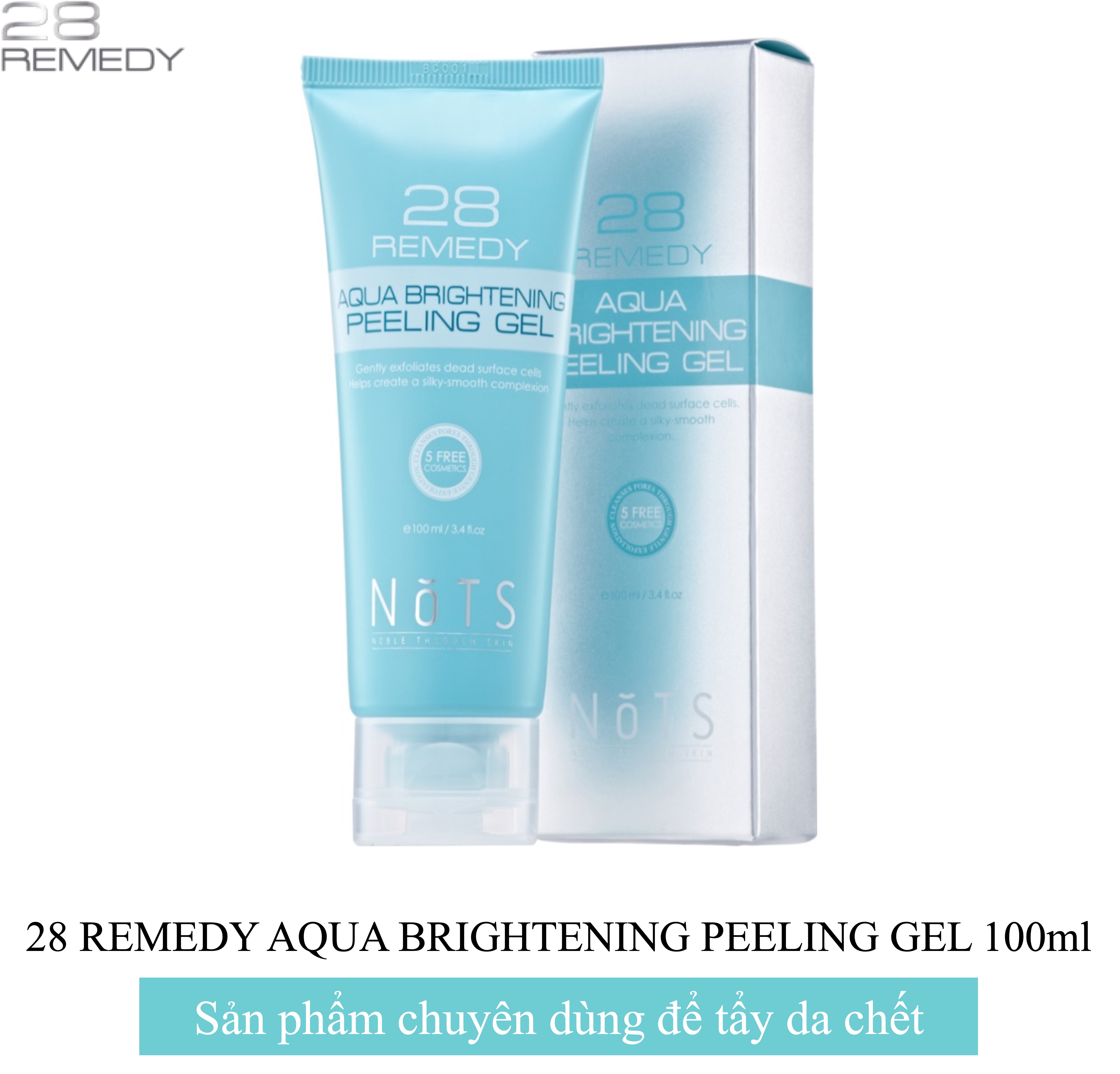 TẨY TẾ BÀO CHẾT NOTS 28 REMEDY QUA BRIGHTENING PEELING GEL