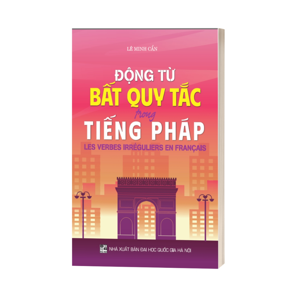 Động Từ Bất Quy Tắc Trong Tiếng Pháp