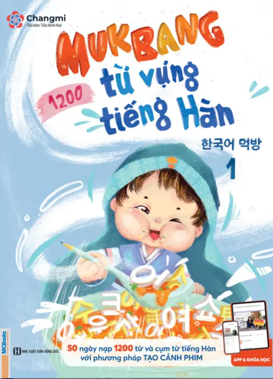 Bộ sách “Mukbang 1200 từ vựng tiếng Hàn tổng hợp” – Nạp nhanh nhớ lâu 1200 từ vựng trong 50 ngày (bộ 2 cuốn sách + 1200 audio, video phát âm chuẩn Hàn )