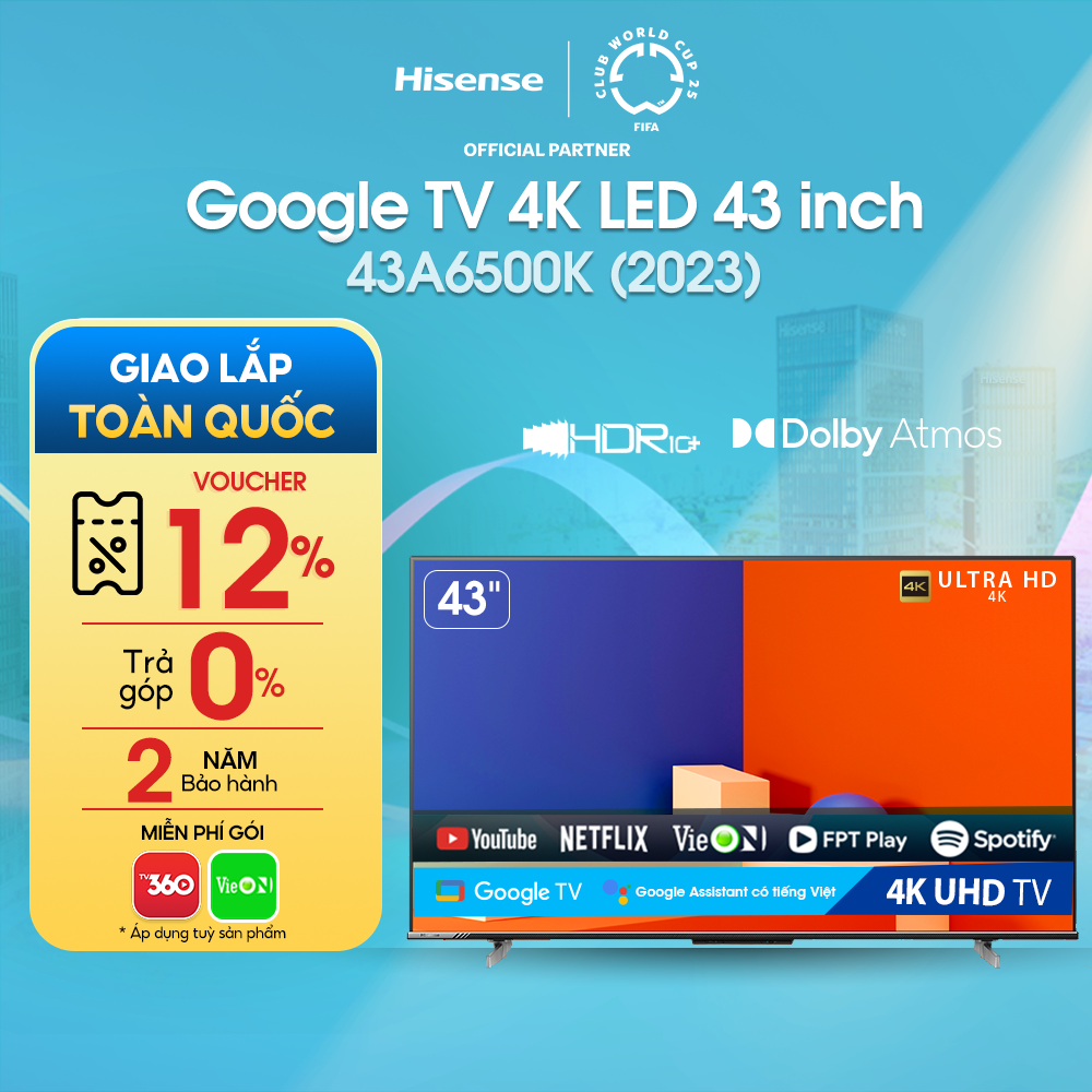 Google Tivi LED Hisense 4K 43 inch 43A6500K Google Assistant có tiếng việt, bảo hành 2 năm - HÀNG CHÍNH HÃNG