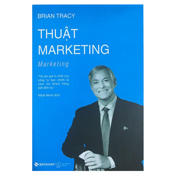 Thuật Marketing (Tái Bản 2018)