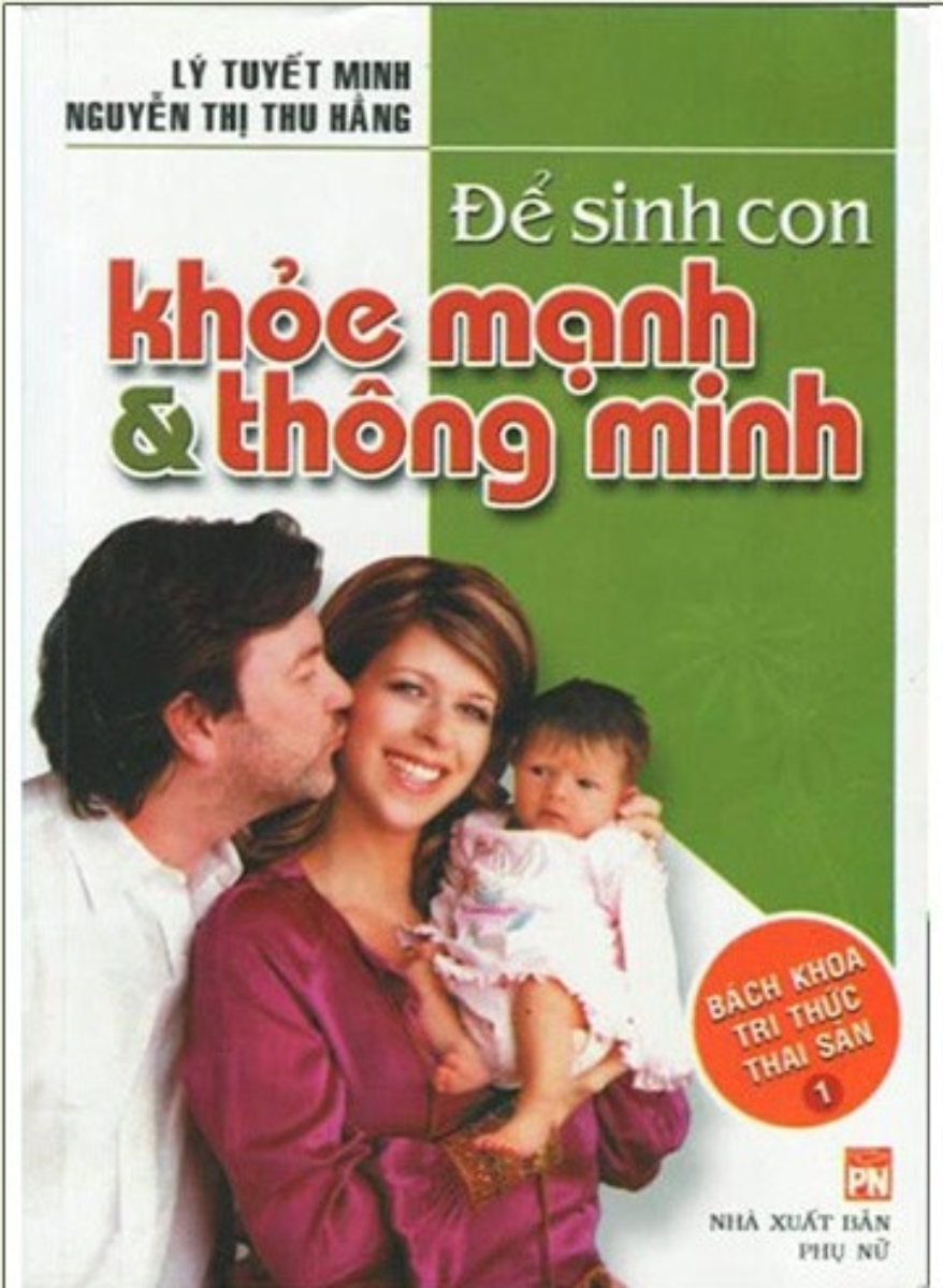 Bách khoa Tri Thức Thai Sản Tập 1 - Để Sinh Con Khỏe Mạnh &amp; Thông Minh