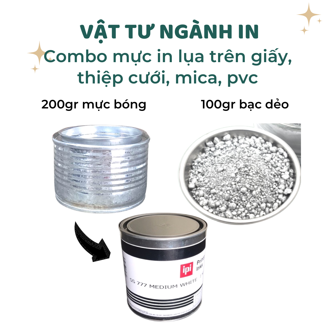 Combo 200gr mực bóng IPI+ 100gr bạc dẻo để in trên giấy, PVC,  mica, ABS