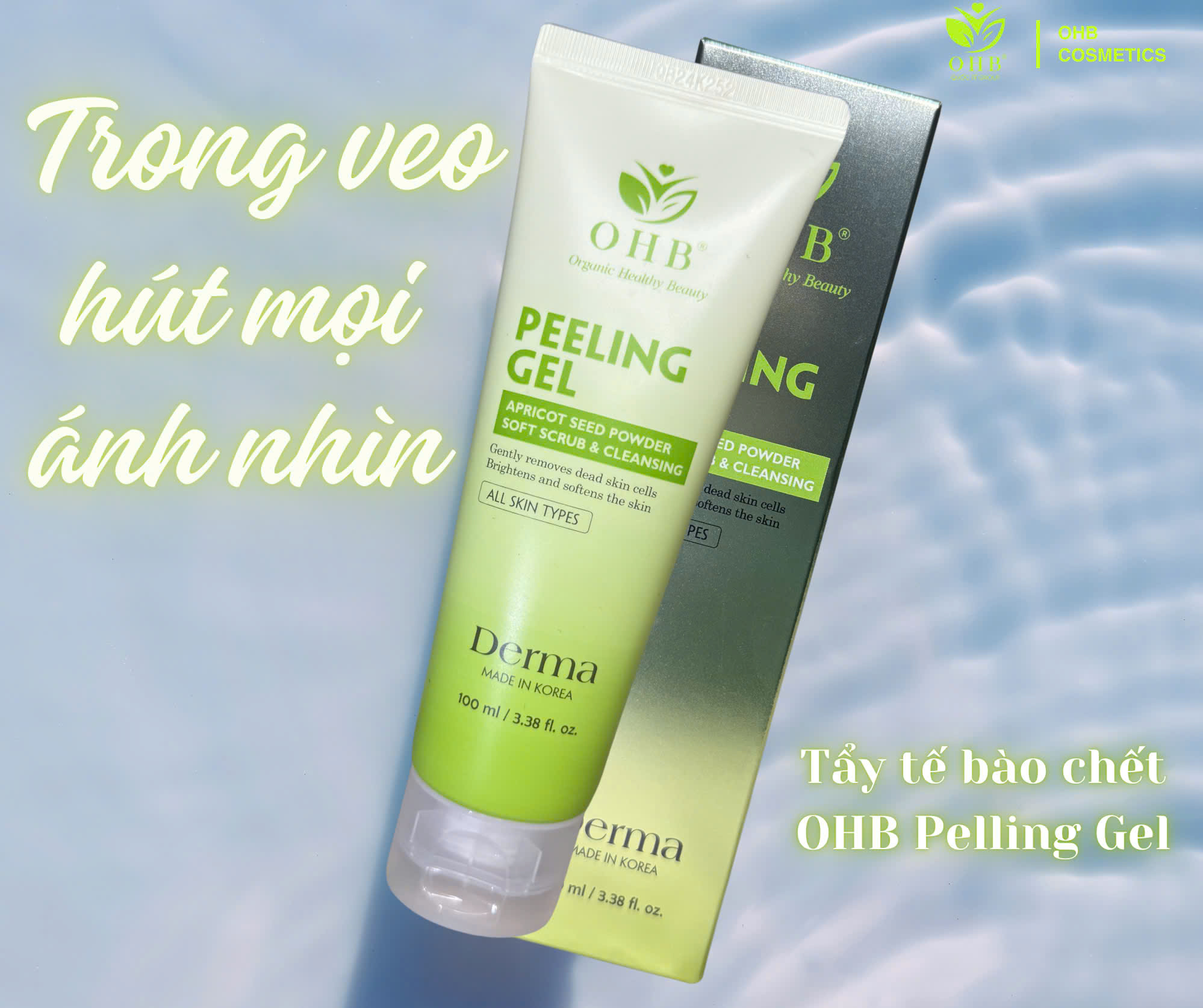TẨY TẾ BÀO CHẾT OHB PEELING GEL 50g
