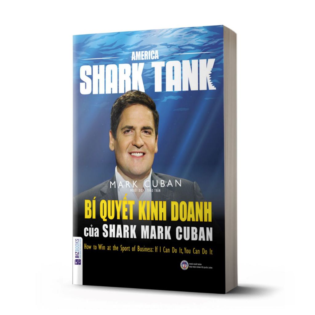 Sách America Shark Tank: Bí Quyết Kinh Doanh Của Shark Mark Cuban