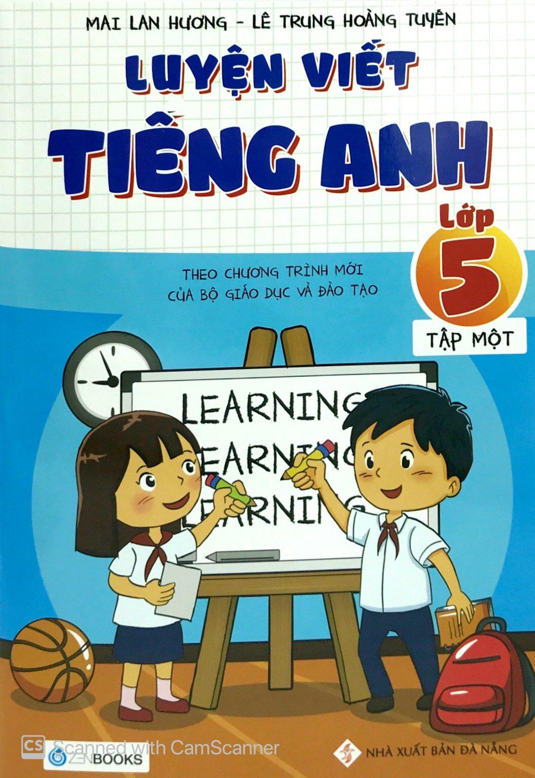 Luyện Viết Tiếng Anh Lớp 5 (Tập 1) (Tái Bản)