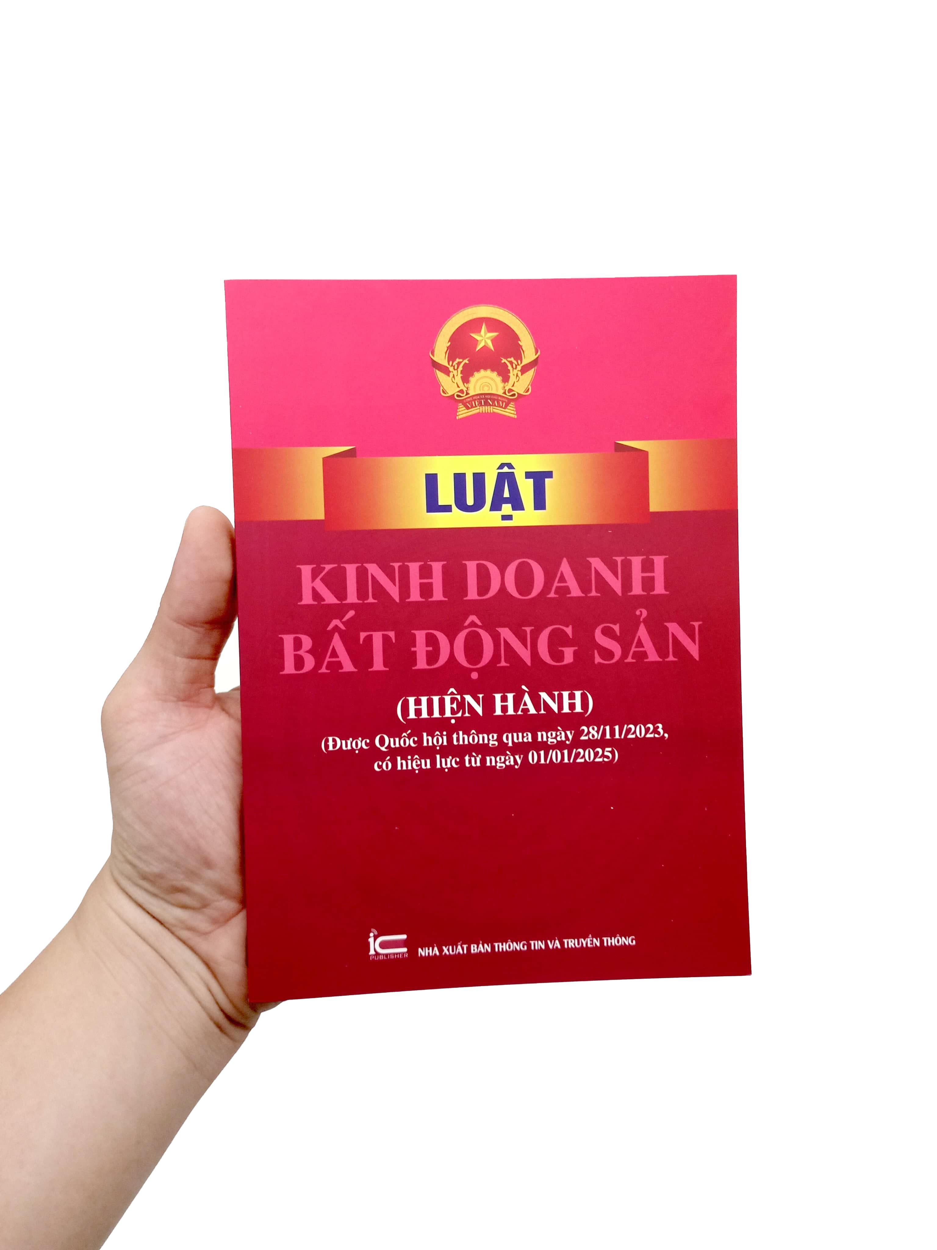 Sách - Luật Kinh Doanh Bất Động Sản (Hiện Hành) (Được Quốc Hội Thông Qua Ngày 28-11-2023, Có Hiệu Lực Từ Ngày 01-01-2025)
