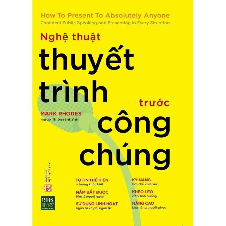 Sách - Nghệ Thuật Thuyết Trình Trước Công Chúng