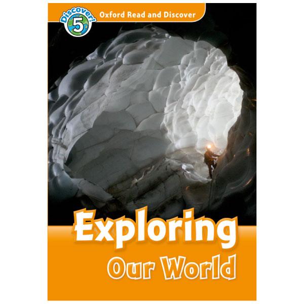 Oxford Read and Discover 5 Exploring Our World