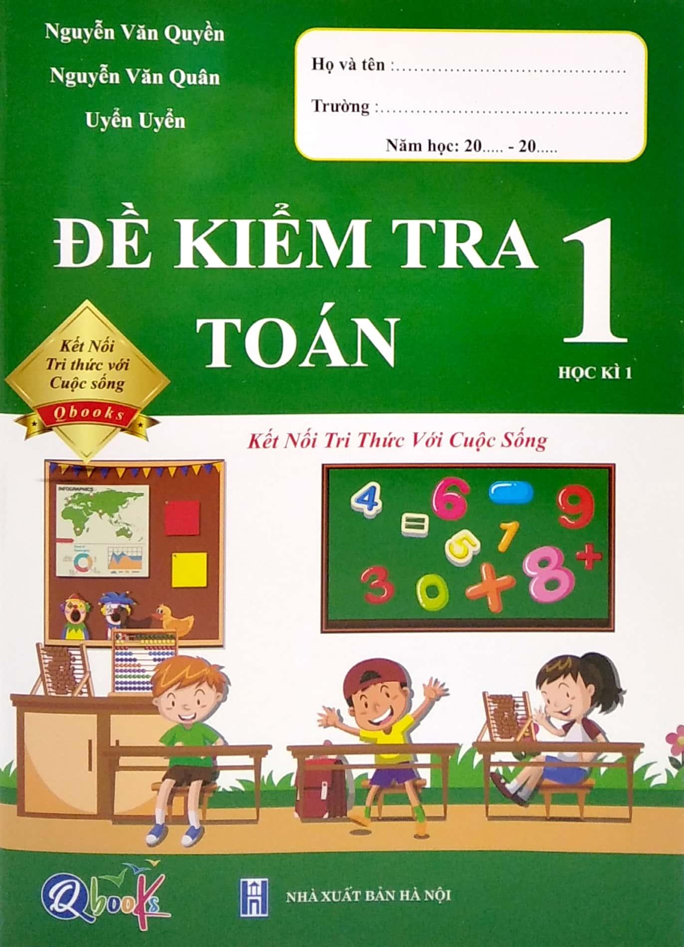 Đề Kiểm Tra Toán Lớp 1 - Học Kì 1 (Kết Nối Tri Thức Với Cuộc Sống)