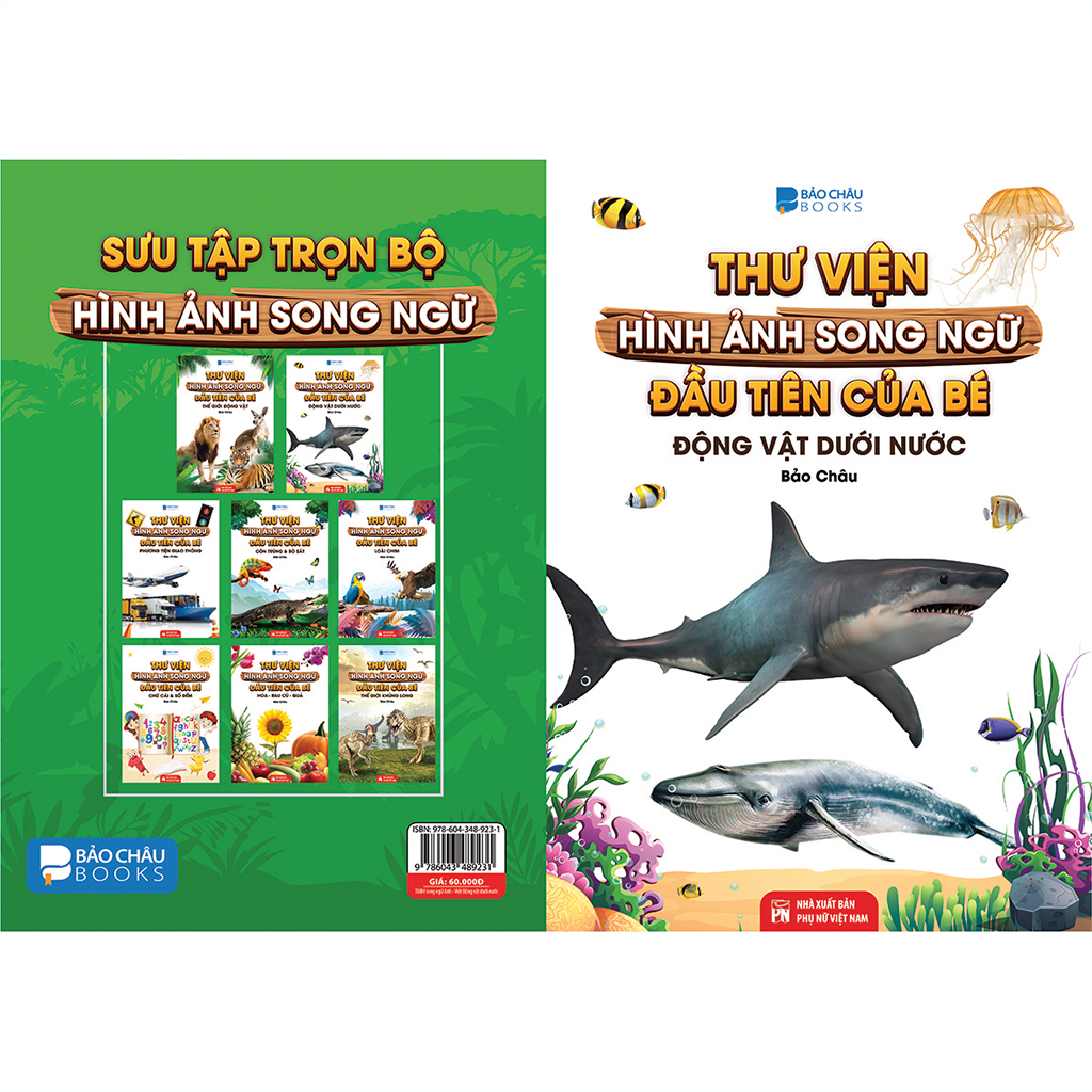Từ Điển - Thư Viện Hình Ảnh Song Ngữ Đầu Tiên Của Bé - Động Vật Dưới Nước