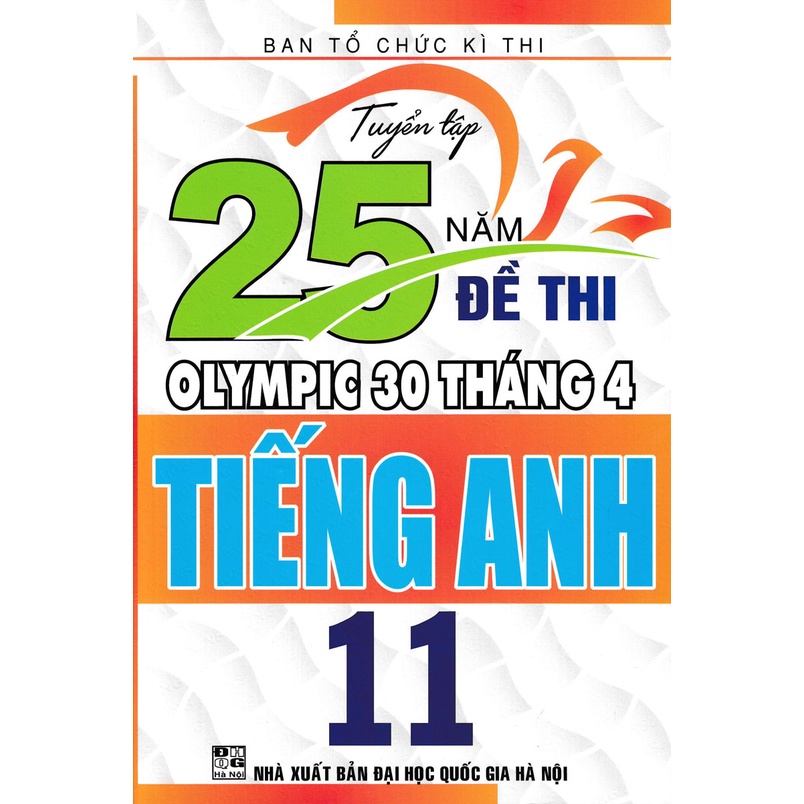 Sách - Combo 4 Cuốn Tuyển Tập 25 Năm Đề Thi Olympic 30 Tháng 4 + Tổng Tập Đề Thi Olympic 30 Tháng 4 Tiếng Anh(Lớp 10+11)